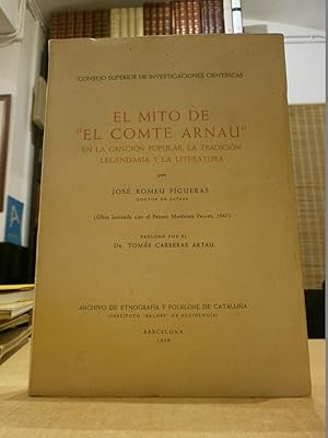 EL MITO DE "EL COMTE ARNAU" EN LA CANCIÓN POPULAR, LA TRADICIÓN LEGENDARIA Y LA LITERATURA.
