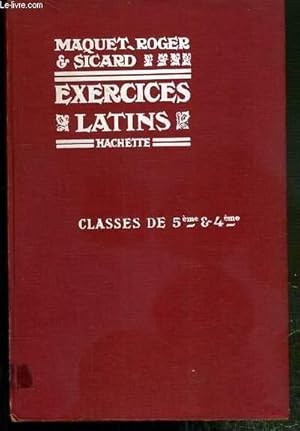 Bild des Verkufers fr EXERCICES LATINS - CLASSES DE CINQUIEME ET DE QUATRIEME zum Verkauf von Le-Livre