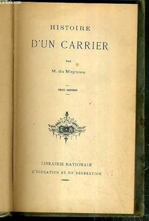 Seller image for HISTOIRE D'UN CARRIER for sale by Le-Livre