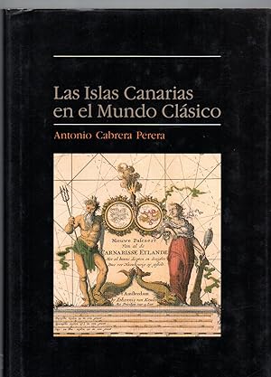 LAS ISLAS CANARIAS EN EL MUNDO CLÁSICO.