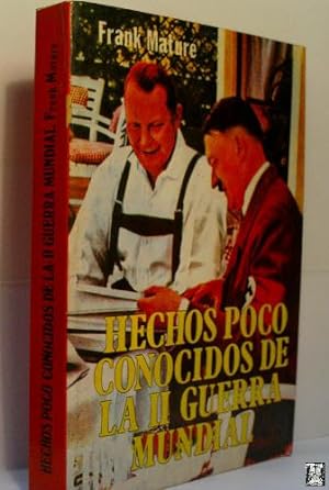 Imagen del vendedor de HECHOS POCO CONOCIDOS DE LA II GUERRA MUNDIAL a la venta por Librera Maestro Gozalbo