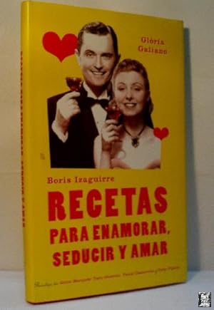 Seller image for RECETAS PARA ENAMORAR SEDUCIR Y AMAR for sale by Librera Maestro Gozalbo