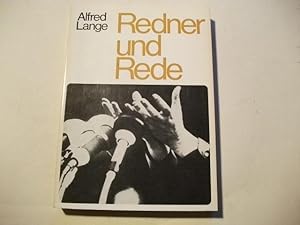 Seller image for Redner und Rede. Ein Sachbuch der berzeugungsrede mit Originalbeitrgen. for sale by Ottmar Mller