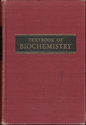Image du vendeur pour Textbook of Biochemistry. mis en vente par Ant. Abrechnungs- und Forstservice ISHGW