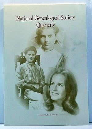 Imagen del vendedor de National Genealogical Society Quarterly, Volume 88, Number 2 (June 2000) a la venta por Cat's Cradle Books