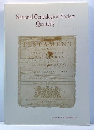 Imagen del vendedor de National Genealogical Society Quarterly, Volume 90, Number 4 (December 2002) a la venta por Cat's Cradle Books