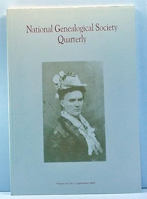 Image du vendeur pour National Genealogical Society Quarterly, Volume 93, Number 3 (September 2005) mis en vente par Cat's Cradle Books