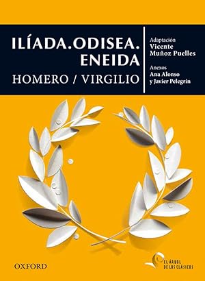 Iliada. Odisea. Eneida