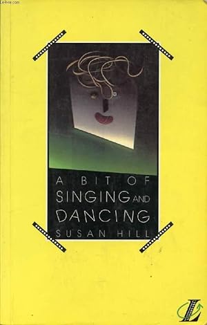 Imagen del vendedor de A BIT OF SINGING AND DANCING a la venta por Le-Livre