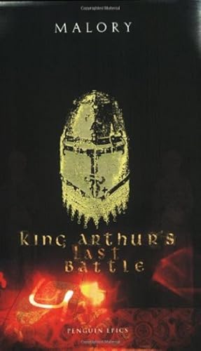 Seller image for King Arthur's Last Battle (Penguin Epics) for sale by M.Roberts - Books And ??????