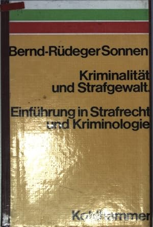 Bild des Verkufers fr Kriminalitt und Strafgewalt : eine integrierte Einfhrung in Strafrecht u. Kriminologie. zum Verkauf von books4less (Versandantiquariat Petra Gros GmbH & Co. KG)