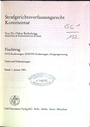 Bild des Verkufers fr Strafgerichtsverfassungsrecht - Nachtrag: GVG-nderungen, EGGVG-nderungen, Einigungsvertrag; Texte und Erluterungen zum Verkauf von books4less (Versandantiquariat Petra Gros GmbH & Co. KG)