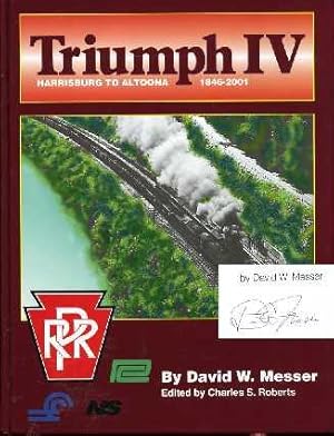 Triumph IV: Harrisburg to Altoona 1846-2001