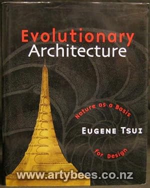 Evolutionary Architecture - Nature as a Basis for Design