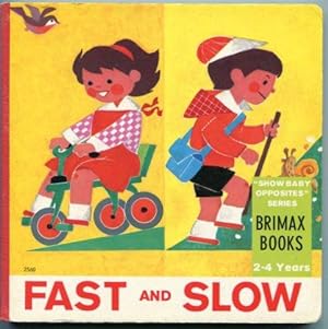 Fast and Slow (Show Baby Opposites Series)