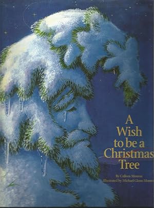 A Wish to Be a Christmas Tree-signed by illustrator