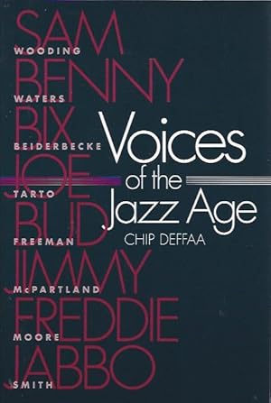 Seller image for Voices of the Jazz Age Profiles of Eight Vintage Jazzmen for sale by The Ridge Books