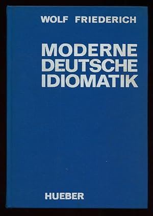 Bild des Verkufers fr Moderne deutsche Idiomatik : Systematisches Wrterbuch mit Definitionen und Beispielen. zum Verkauf von Antiquariat Peda