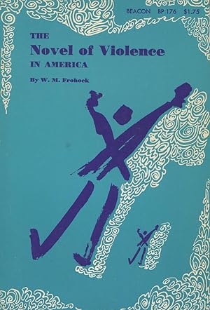 Imagen del vendedor de The Novel Of Violence In America a la venta por Kenneth A. Himber