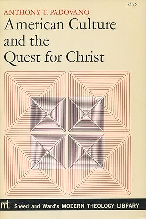 American Culture And The Quest For Christ