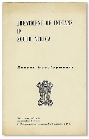 Bild des Verkufers fr Treatment of Indians in South Africa: Recent Developments [cover title] zum Verkauf von Lorne Bair Rare Books, ABAA
