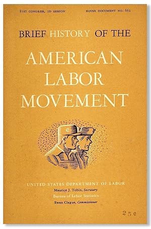 Bild des Verkufers fr Brief History of the American Labor Movement zum Verkauf von Lorne Bair Rare Books, ABAA