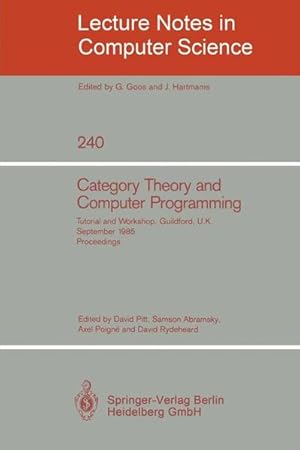 Category Theory and Computer Programming: Tutorial and Workshop, Guildford, U.K., September 16 - ...