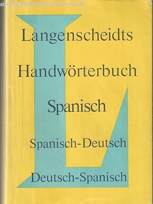 Handwörterbuch. Spanisch-Deutsch und Deutsch-Spanisch.
