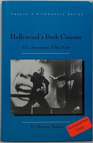 Hollywood's Dark Cinema: The American Film Noir