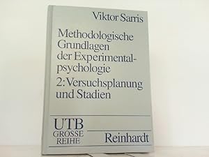 Seller image for Methodologische Grundlagen der Experimentalpsychologie. Bd.2.: Versuchsplanung und Stadien des psychologischen Experiments. for sale by Antiquariat Ehbrecht - Preis inkl. MwSt.
