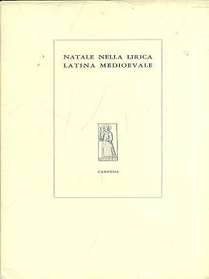 Immagine del venditore per Natale nella lirica latina medioevale venduto da Librodifaccia