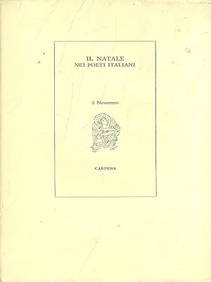 Bild des Verkufers fr Il Natale nei poeti italiani - Il Novecento vol. I zum Verkauf von Librodifaccia