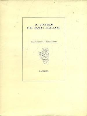 Immagine del venditore per Il natale nei poeti italiani dal Duecento al Cinquecento venduto da Librodifaccia