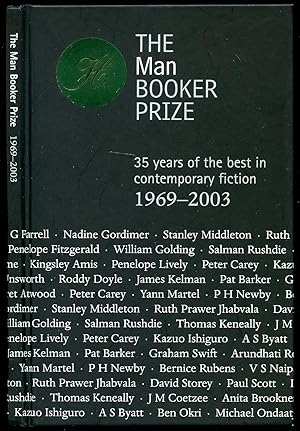 Imagen del vendedor de The Man Booker Prize; 35 Years of the Best in Contemporary Fiction 1969-2003 a la venta por Little Stour Books PBFA Member