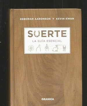 Imagen del vendedor de SUERTE. LA GUIA ESENCIAL a la venta por Desvn del Libro / Desvan del Libro, SL