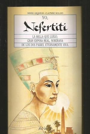 Imagen del vendedor de YO, NEFERTITI a la venta por Desvn del Libro / Desvan del Libro, SL