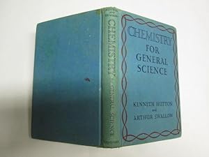 Imagen del vendedor de Chemistry For General Science a la venta por Goldstone Rare Books