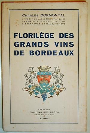 Florilège des grands vins de Bordeaux.