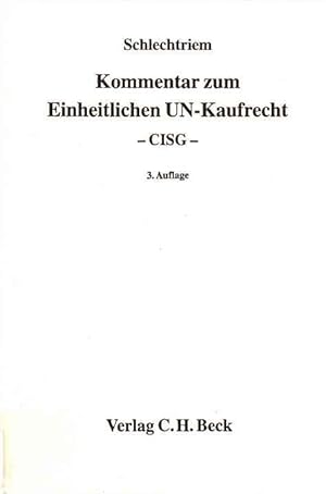 Imagen del vendedor de Kommentar zum einheitlichen UN-Kaufrecht. Das bereinkommen der Vereinten Nationen ber Vertrge ber den internationalen Warenkauf. CISG. a la venta por Antiquariat Jenischek