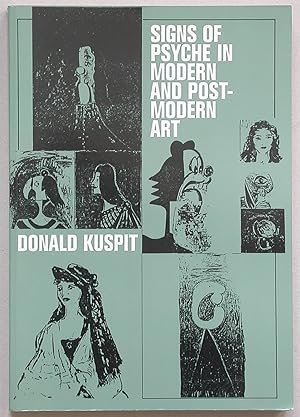 Seller image for Signs of Psyche in Modern and Postmodern Art for sale by Peter Bichsel Fine Books