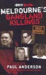 Melbourne's Gangland Killings (Dirty Dozen)
