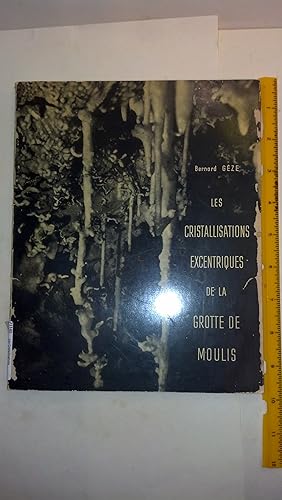 Seller image for Les Cristallisations Excentriques de la Grotte de Moulis for sale by Early Republic Books