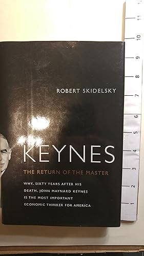 Imagen del vendedor de Keynes: The Return of the Master a la venta por Early Republic Books