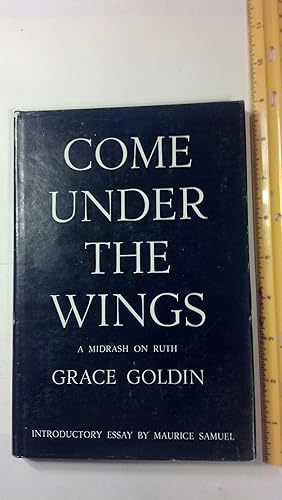 Seller image for Come under the Wings, a Midrash on Ruth for sale by Early Republic Books