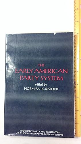 Seller image for The Early American Party System for sale by Early Republic Books