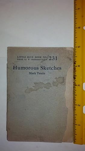 Seller image for Humorous Sketches - Little Blue Book No. 231 for sale by Early Republic Books