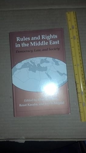 Seller image for Rules And Rights In The Middle East: Democracy, Law, and Society (Jackson School Publications in International Studies) for sale by Early Republic Books