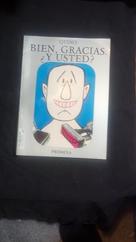 Bien, Gracias. Y Usted / Good, Thank You and You  (Spanish Edition)
