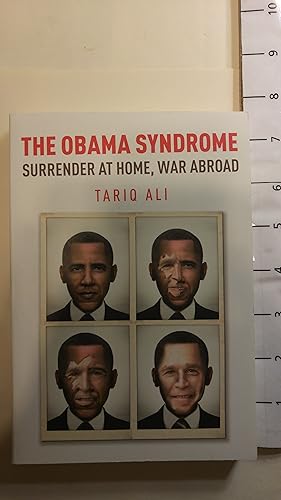 Seller image for The Obama Syndrome: Surrender at Home, War Abroad for sale by Early Republic Books