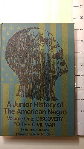 Immagine del venditore per Junior History of the American Negro Volume One: Discovery to the Civil War venduto da Early Republic Books